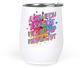 12 Oz White Wine Tumbler