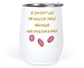 12 Oz White Wine Tumbler