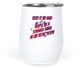 12 Oz White Wine Tumbler