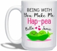 Being With You Make Me Hap-pea White Mug