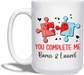 You Complete Me White Mug